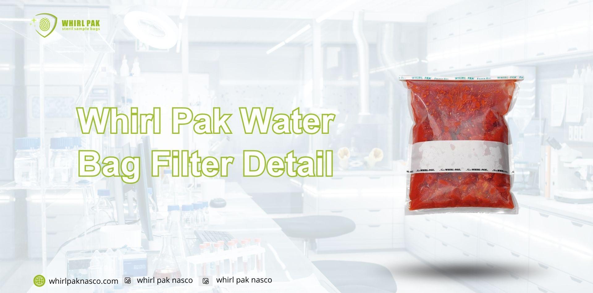 Whirl Pak Filter Bag Detail